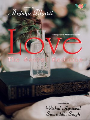 cover image of Love the secret Medicine
